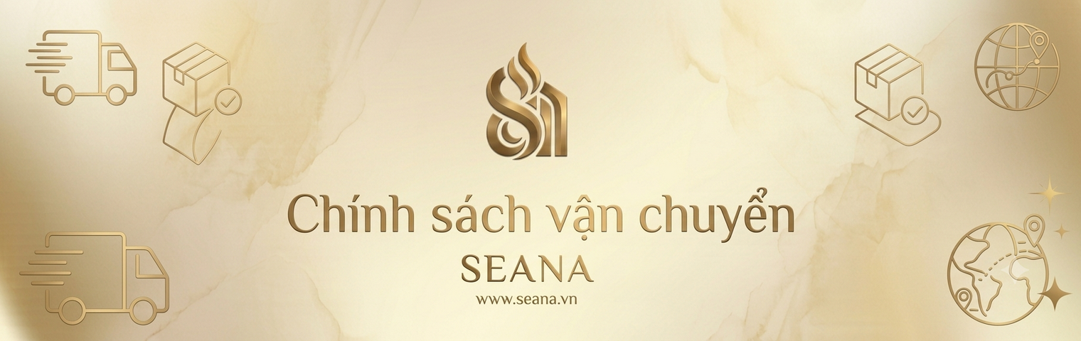 Chính Sách Vận Chuyển SEANA